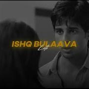 Ishq Bulava Remix