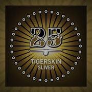 Tigerskin Sliver