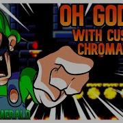 Fnf Oh God No But It S Custom Chromatics
