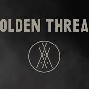 The Fierce And The Dead Golden Thread