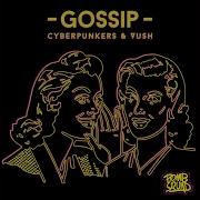 Cyberpunkers Gossip