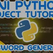 Mini Python Project Tutorial Password Generator Tech With Tim