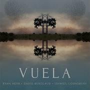 Vuela Ryan Herr David Bergeaud Ishmiel Lounsbury