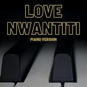 Unknown Artist Love Nwantiti Piano Version