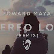 Stereo Love Remix