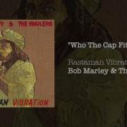 Bob Marley Amp The Wailers Who The Cap Fit Edit