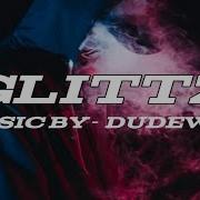 Dudeway Glittz