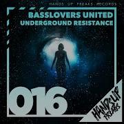 Underground Resistance Extended Mix Basslovers United