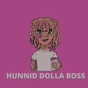 Lil Pump Boss X Hunnid Dolla By Flowzia