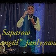 Amangul Oyden Cykanda Dowran Saparow