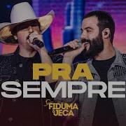 Pra Sempre Fiduma E Jeca Vídeo Oficial Fiduma Jeca