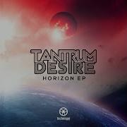 Tantrum Desire Horizon