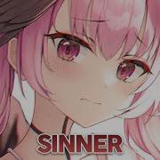 Nightcore Sinner Yrics