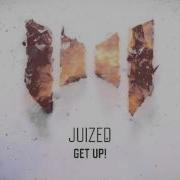 Get Up Juized