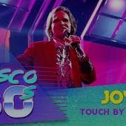 Joy Touch By Touch Live Discoteka 80 Moscow 2017 Fullhd