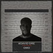 Omo On My Own David Dre