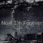 Now I M Forever Lyric Video Iamtherealak