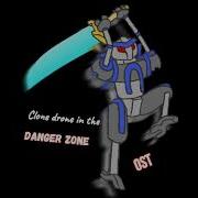 Music Clone Drone In The Danger Zone