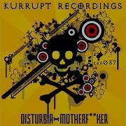 Motherf Ker Disturbia