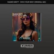 Rock Your Body Original Mix Ramiro Brett