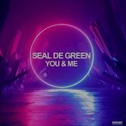 You Me Extended Mix Seal De Green