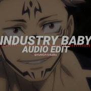 Industry Baby Lil Nas X Jack Harlow Edit Audio