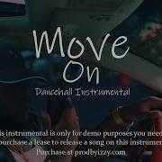 Free Dancehall Riddim Instrumental 2024 Move On Prod Byizzy