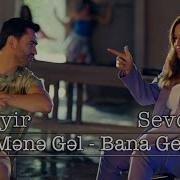 Uzeyir Mehdizade Sevcan Dalkiran Mene Gel Bana Gel Official Clip 2022