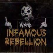 Dj Bl3Nd Infamous Rebellion