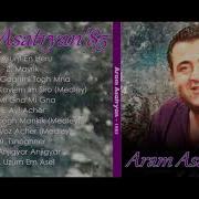 Aram Asatryan Asum En Heru Full Album 1985 Hd