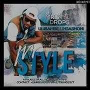 Ulibambe Lingashoni Mr Style Topic