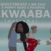 Akwaaba Guiltybeatz X Mr Eazi X Patapaa X Pappy Kojo Challenge