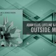 Outside Myself Adam Ellis Lifeline Denise Rivera