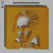 32 Variations In C Minor Woo 80 Var Ix Espressivo Var X Var Xi Glenn Gould