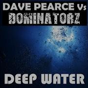 Dave Pearce Deep Water Main Room Edit