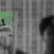 Programmed Feat Yaeyo Alldaway Dre