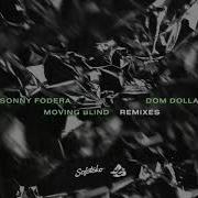 Moving Blind Cloonee Extended Remix Sonny Fodera