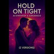 Ai Talking Hold On Tight