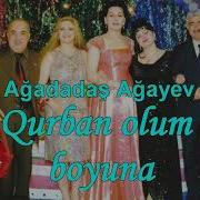 Agadadas Agayev Qurban Olum Boyuna