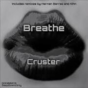 Breathe Cruster