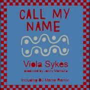 Viola Sykes Call My Name Dj Meme Remix Instrumental