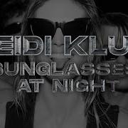 Sunglasses At Night Remix