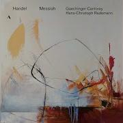 Messiah Hwv 56 Pt 2 1742 Version No 44 Hallelujah Gaechinger Cantorey Hans Christoph Rademann