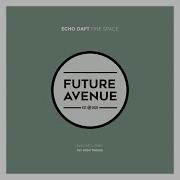 Fine Space Echo Daft