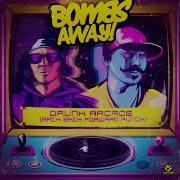 Bombs Away Drunk Arcade Club Mix