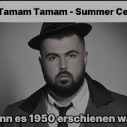 Summer Cem Tamam Tamam Rmx Cover Von Noeleven