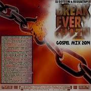 Tasha Cobbs Break Every Chain Mix Nigerian Gospel Dj Mixes Naija