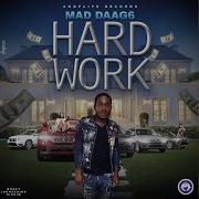 Hard Work Mad Daag6