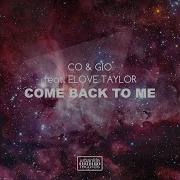 Co Gio Come Back To Me Feat Elove Taylor Oxio Radio Edit