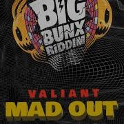 Valiant Mad Out Official Audio Mafiatheviper Ent